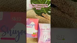 Glow Mill Or Shiyou #sr12skincareherbal #skincare #herbalcare #collagen