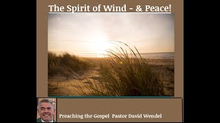 "The Spirit of Wind--and Peace!