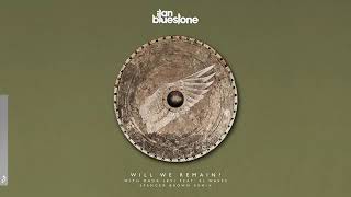 ilan Bluestone & Maor Levi feat. EL Waves - Will We Remain