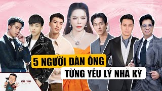 6 Người Đàn Ông Từng Đi Qua Cuộc Đời Lý Nhã Kỳ: Hẹn Hò Song Luân Và HieuThuHai, Ngoại Tình Việt Anh