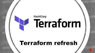 Terraform refresh - Update local state file against real resources