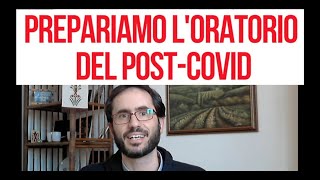 Prepariamo l'oratorio del post-Covid