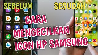 cara mengecilkan icon HP samsung|mengubah ukuran ikon diandroid|