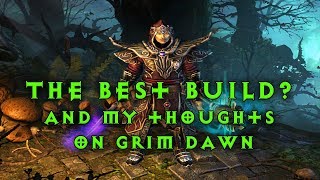 Grimdawn: The best build I ever tried - And what you should really know about the game