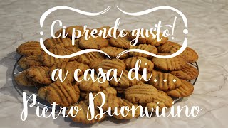 Ci prendo gusto a casa di... Pietro Buonvicino! - BISCOTTI DELL'ACR