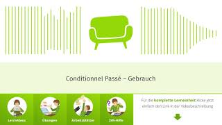 Conditionnel Passé – Gebrauch einfach erklärt | sofatutor