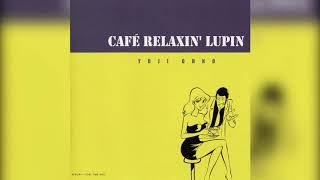 Café Relaxin' Lupin - 06. Across The Wind