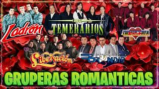 ⚡GRUPERAS ROMANTICAS INMORTALES🌟 IURECORDAR ES VIVIR 💖 BRONCO, BRYNDIS, TEMERARIOS, REHENES, BUKIS💃🕺