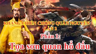 Kháng chiến chống quân nguyên lần 2 / Bí mật cổ sử / ống nhòm nhỏ #1