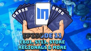 Cards In Hand || One Piece Podcast || Ep. 11 || EB01, ST13, Store Regionals & More