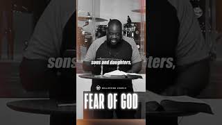 What Is Fear Of God? #FearGod #Serve #LoveGod #HonorGod