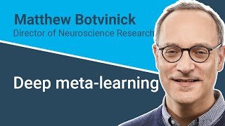 Matthew Botvinick from University College London - Deep Meta-Learning - Monday Colloquium