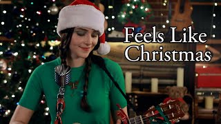 Feels Like Christmas - Original Christmas Song