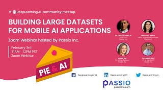 Building Large Datasets for Mobile AI Applications | Pie & AI Webinar