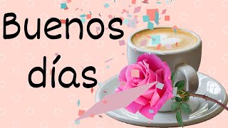 Mensaje Buenos días Feliz día episodio 180