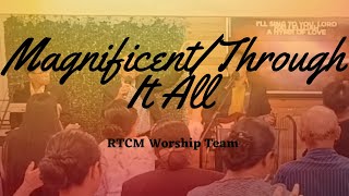 Magnificent/Through It All | RTCM Worship Team | October 1, 2023