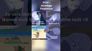 POV : être stratège Pokémon