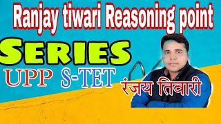 Reasoning-Series-by-Ranjay tiwari #uppolice #reasoning #ssc