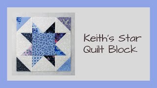 Easy (and Scrappy) Star Block Video Tutorial - Keith's Star