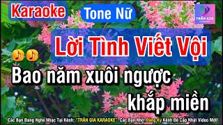 Lời tình viết vội Karaoke Tone nữ