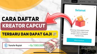 cara daftar capcut creator cepet lolos | Cara jadi kreator capcut terbaru 2023