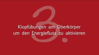 Übung 3: Klopfübungen am Oberkörper um den Energiefluss zu aktivieren  -  Qigong & Shiatsu in Graz