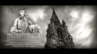 Corrette - Concerto in D Minor for Organ, Flute and Strings Op. 26 No. 6