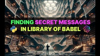 Using Python, search and GPT to find meaningful text in Library of Babel