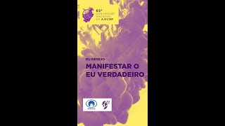 EU DESEJO MANIFESTAR O EU VERDADEIRO - [Desejos]