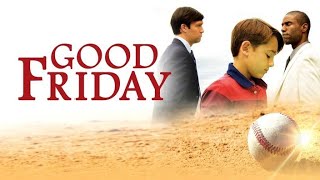 Good Friday (2020) Movie || Danny Binstock, Jordan Lage, Timothy S | updates Review & Facts