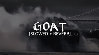 Goat - Lofi(Slowed + Reverb) || Sidhu Moose Wala ||