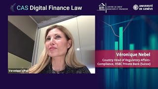 Véronique Nebel, Country Head of Regulatory Affairs Compliance, HSBC Private Bank Suisse SA