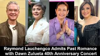 Raymond Lauchengco Admits Past Romance with Dawn Zulueta, Prepares for 40th Anniversary Concert