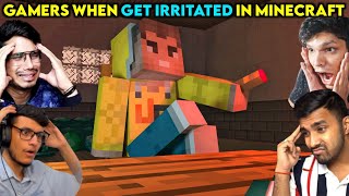 Gamers When Get Irritated in Minecraft || Get Irritated