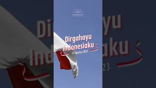 Dirgahayu Republik Indonesia ke 78 #indonesiamaju #dirgahayuindonesia #17agustus #indonesiamerdeka