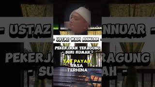 PEKERJAAN TERAGUNG _ UST Wadi Anuar #tazkirahpendek