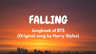 Falling (Original Song: Harry Styles) by JK of BTS