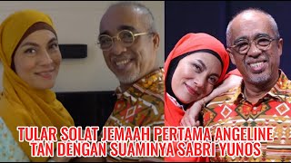 Tular Solat Jemaah Pertama Angeline Tan Dengan Suaminya Sabri Yunos