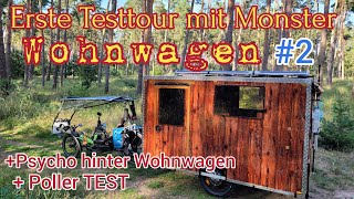 Testtour mit Monster Wohnwagen #2