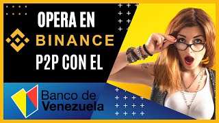 Como seguir operar en p2p de Binance con el banco de Venezuela