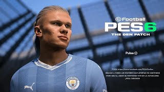 PES 6 THE DEN PATCH 2023-2024 | ✅ DESCARGA DISPONIBLE