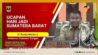 Ucapan Hari Jadi Sumatera Barat dari Gubernur  Sulawesi Tengah  H. Rusdy Mastura