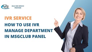 How to use IVR Manage Department in Msgclub Panel | Msgclub service | IVR Service | Bulk SMS Service