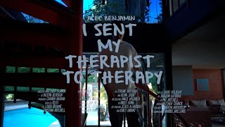 Alec Benjamin - I Sent My Therapist To Therapy