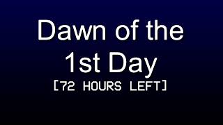 Dawn of the First Day