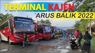 RAMAI PENUMPANG || ARUS BALIK TERMINAL KAJEN