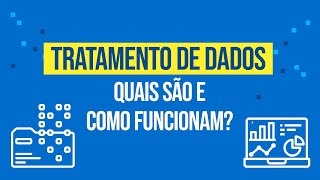 Tratamento de dados, quais são e como funcionam?