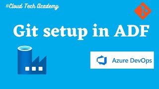 11.Configure GIT in Azure Data Factory  | step by step