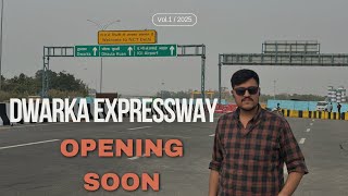 Dwarka Expressway Opening Soon