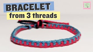 Easy bracelet from three threads – beginner friendly video tutorial